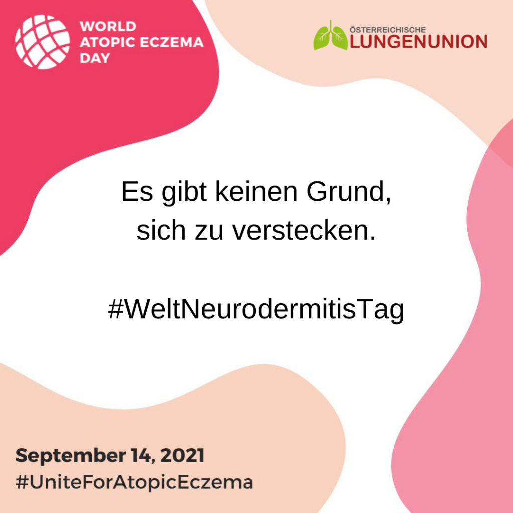Es gibt keinen Grund, sich zu verstecken. #WeltNeurodermitisTag